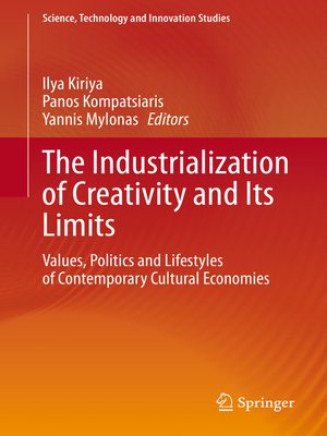 cover image of The Industrialization of Creativity and Its Limits